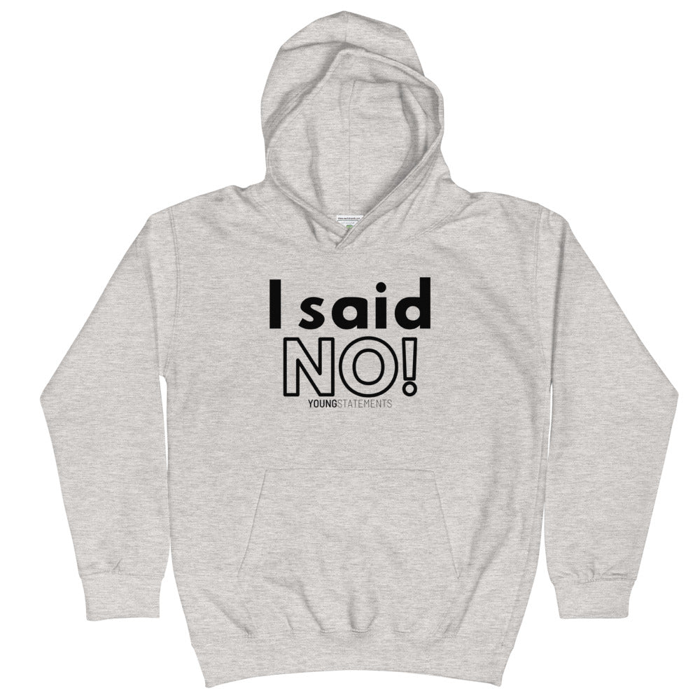 I said NO! - Young Statements