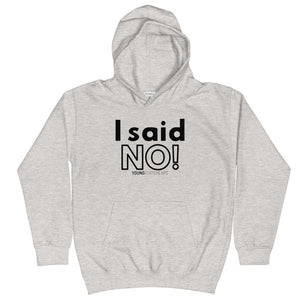 I said NO! - Young Statements