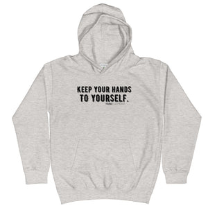 Keep your hands to yourself. - Young Statements