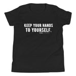 Keep your hands to yourself. - Young Statements