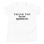 Thank you for not touching me. - Young Statements