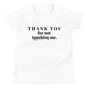 Thank you for not touching me. - Young Statements