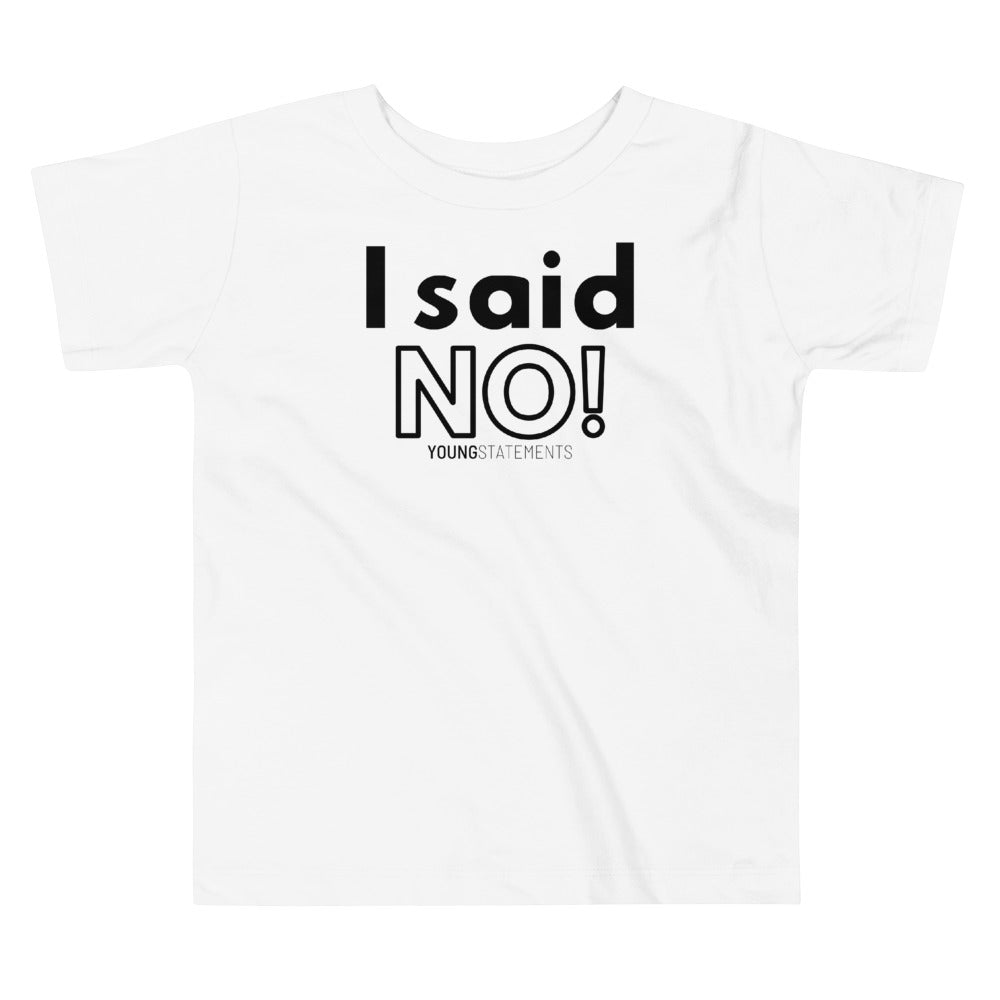 I said NO! - Young Statements