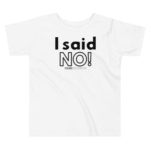 I said NO! - Young Statements