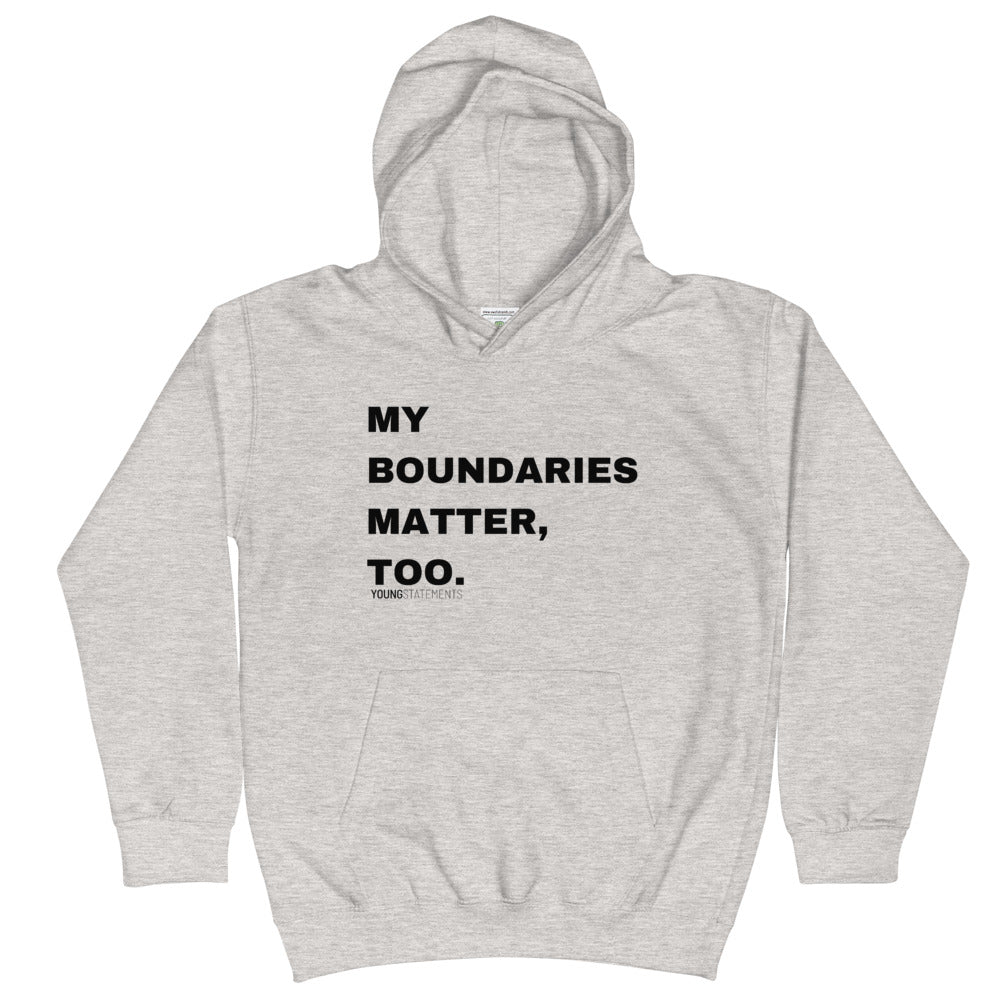 My boundaries matter, too. - Young Statements